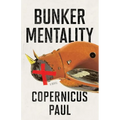 Bunker Mentality