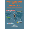 Professionals Talk Logistics: Sustaining Strategy and Operations
