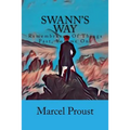 Swann's Way: Remembrance Of Things Past, Volume One