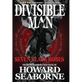 Divisible Man - Seven Black Robes