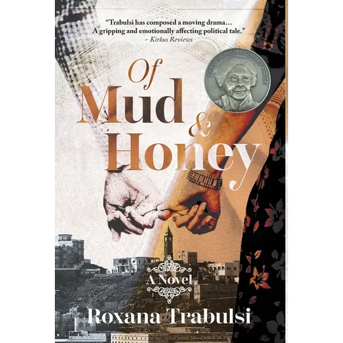 Of Mud and Honey