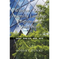 Windows(R) 64-bit Assembly Language Programming Quick Start: Intel(R) X86-64, SSE, AVX