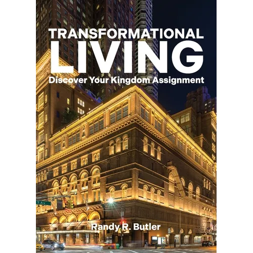 Transformational Living: Discover Your Kingdom Assignment