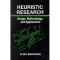 Heuristic Research: Design, Methodology, and Applications
