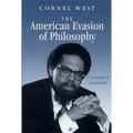 American Evasion of Philosophy: A Genealogy of Pragmatism