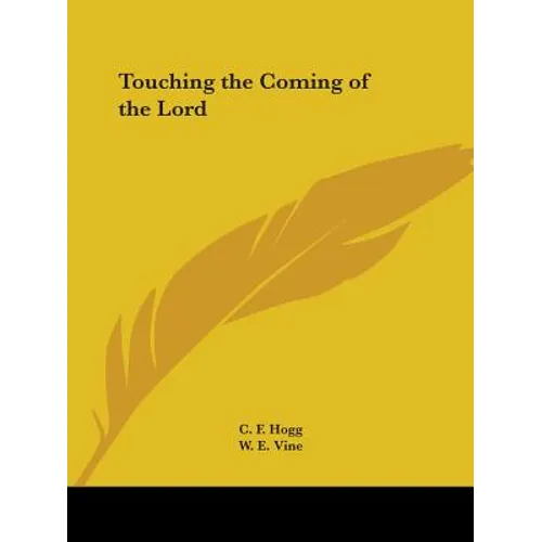 Touching the Coming of the Lord