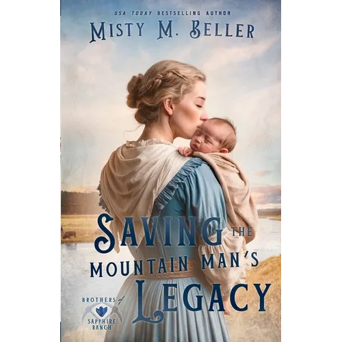 Saving the Mountain Man's Legacy