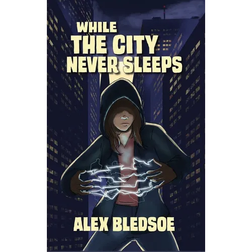 While the City Never Sleeps