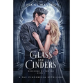 Of Glass and Cinders