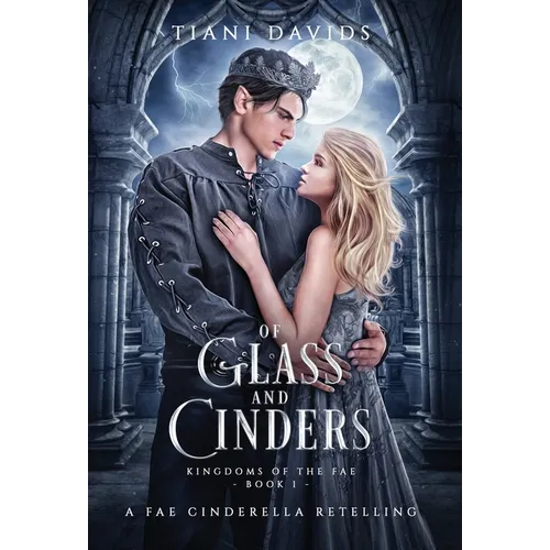 Of Glass and Cinders