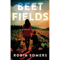 Beet Fields: A Murder Mystery