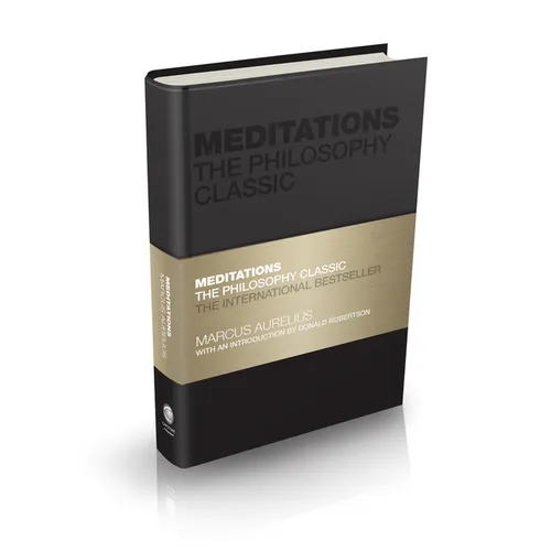 Meditations: The Philosophy Classic