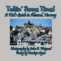 Takin' Some Time! A Kid's Guide to Ålesund, Norway