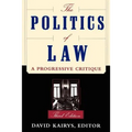 The Politics of Law: A Progressive Critique, Third Edition