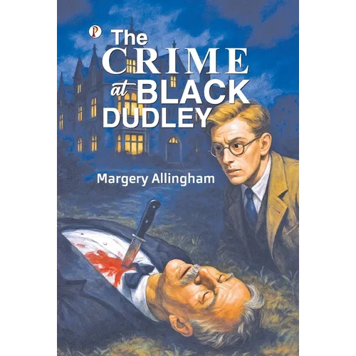 The Crime at Black Dudley