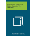 Christian Thought, from Erasmus to Berdyaev