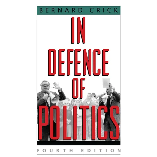 In Defense of Politics