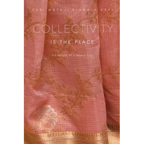 Collectivity is the Place