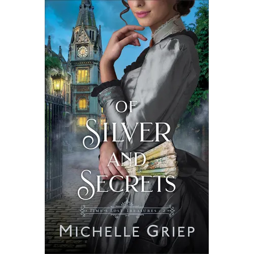 Of Silver and Secrets