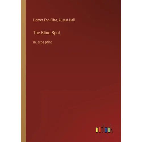 The Blind Spot: in large print
