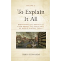 To Explain It All: Everything You Wanted to Know about the Popularity of World History Today, Volume 2