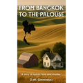 From Bangkok To The Palouse