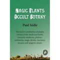 Magic Plants - Occult botany