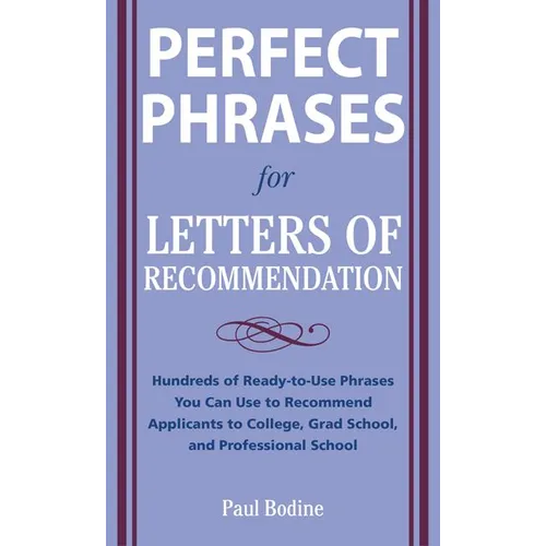 Perfect Phrases for Letters of Recommendation