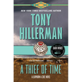A Thief of Time: A Leaphorn and Chee Novel