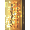 Manifestation Form Our Lord Jesus Christ-Volume 1: A Memoir of Visions, Dreams, Revelations. Signs, Wonders, Miracles, Happenings