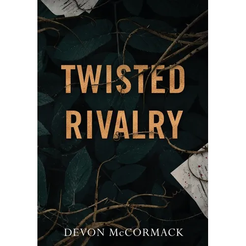 Twisted Rivalry