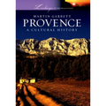 Provence: A Cultural History