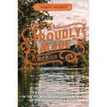 Proudly Made: A Story of Reinvention in the Big Woods and Small Towns of the Pennsylvania Wilds