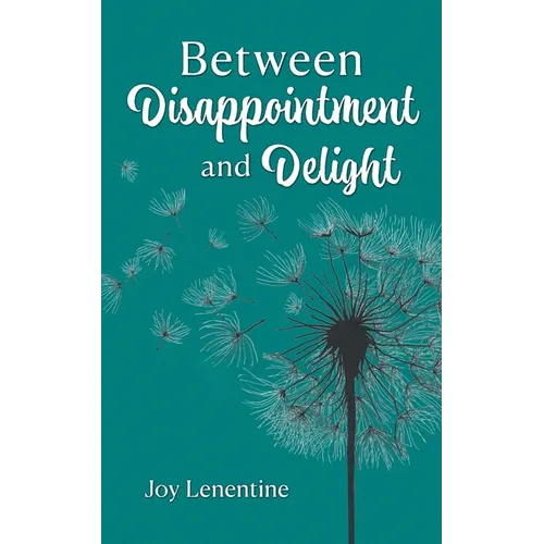 Between Disappointment and Delight