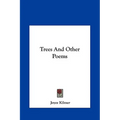Trees And Other Poems