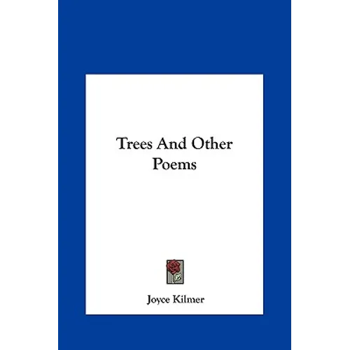 Trees And Other Poems