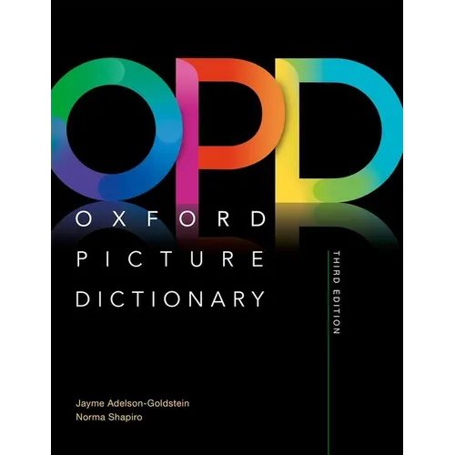 Oxford Picture Dictionary Third Edition: Monolingual Dictionary