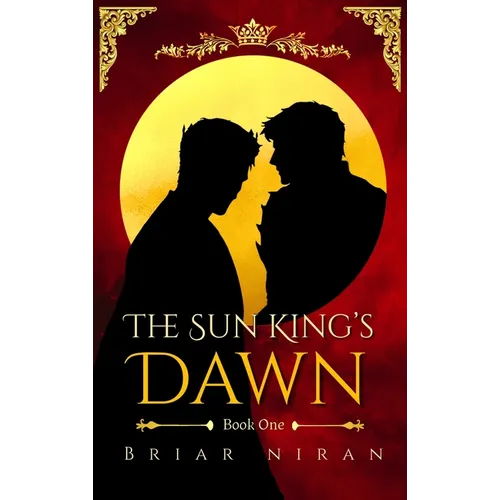 The Sun King's Dawn: An Epic MM Romantasy