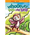 Whooever You Can Help