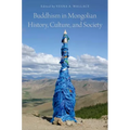 Buddhism in Mongolian History, Culture, and Society