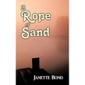 A Rope of Sand