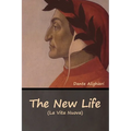 The New Life (La Vita Nuova)