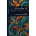 Cyropaedia: The Education of Cyrus
