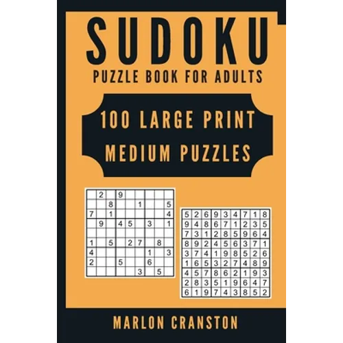Sudoku Puzzle Book For Adults: 100 Large Print Medium Puzzles for Sudoku Lovers