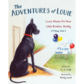 The Adventures of Louie: Louie Meets His New Little Brother, Buddy