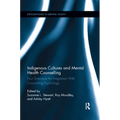 Indigenous Cultures and Mental Health Counselling: Four Directions for Integration with Counselling Psychology