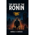 The Path Of The Ronin