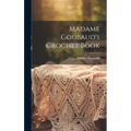 Madame Goubaud's Crochet Book