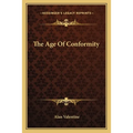 The Age Of Conformity