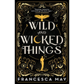 Wild and Wicked Things